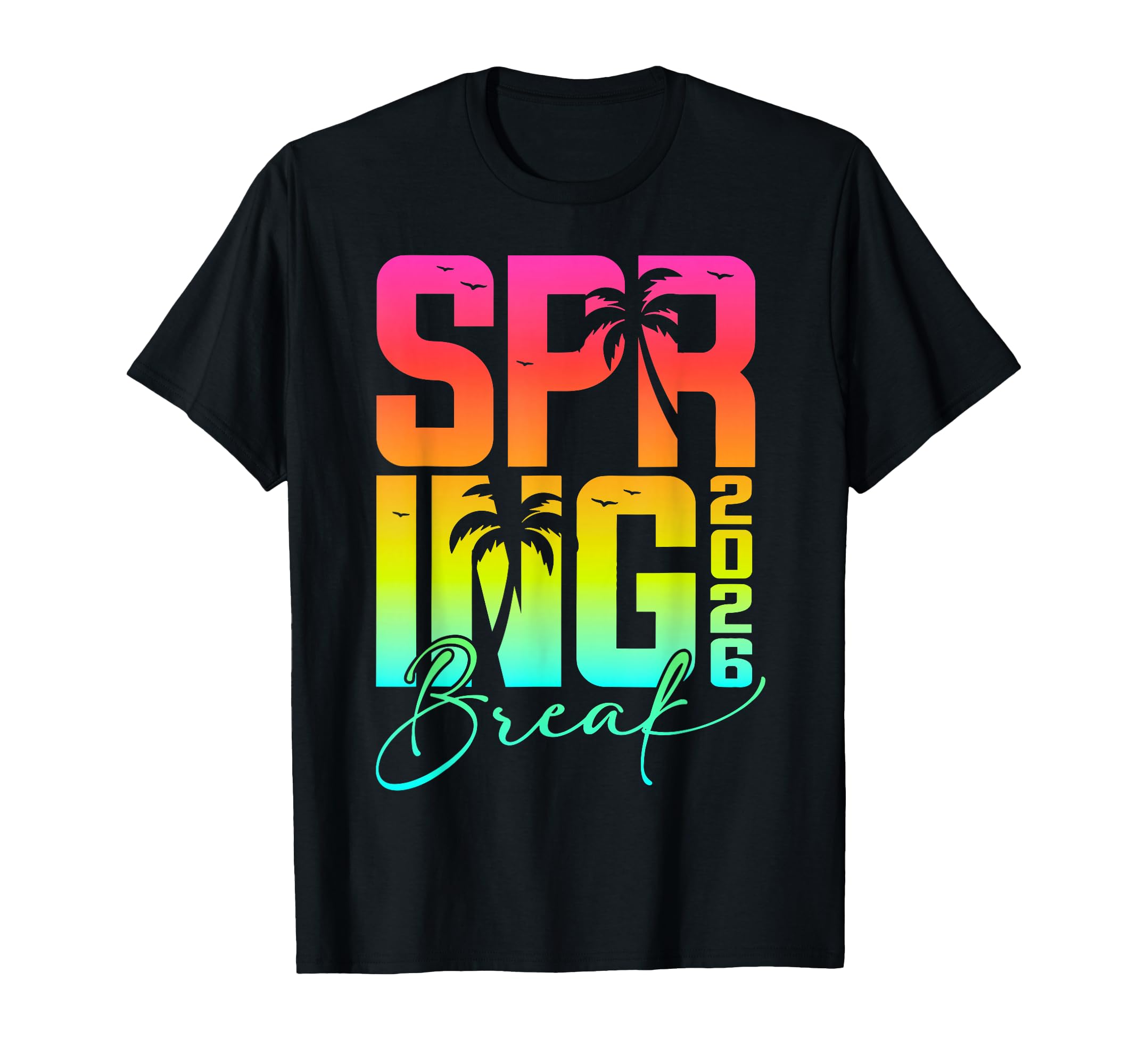 Spring Break 2026 Matching Family T-Shirt - Casual Everyday Wear Men Women - T-Shirt, Sweatshirt, Hoodie