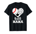 Ball Nana Funny Baseball Volleyball T-Shirt - Aesthetic Graphic Men Women - T-Shirt, Sweatshirt, Hoodie