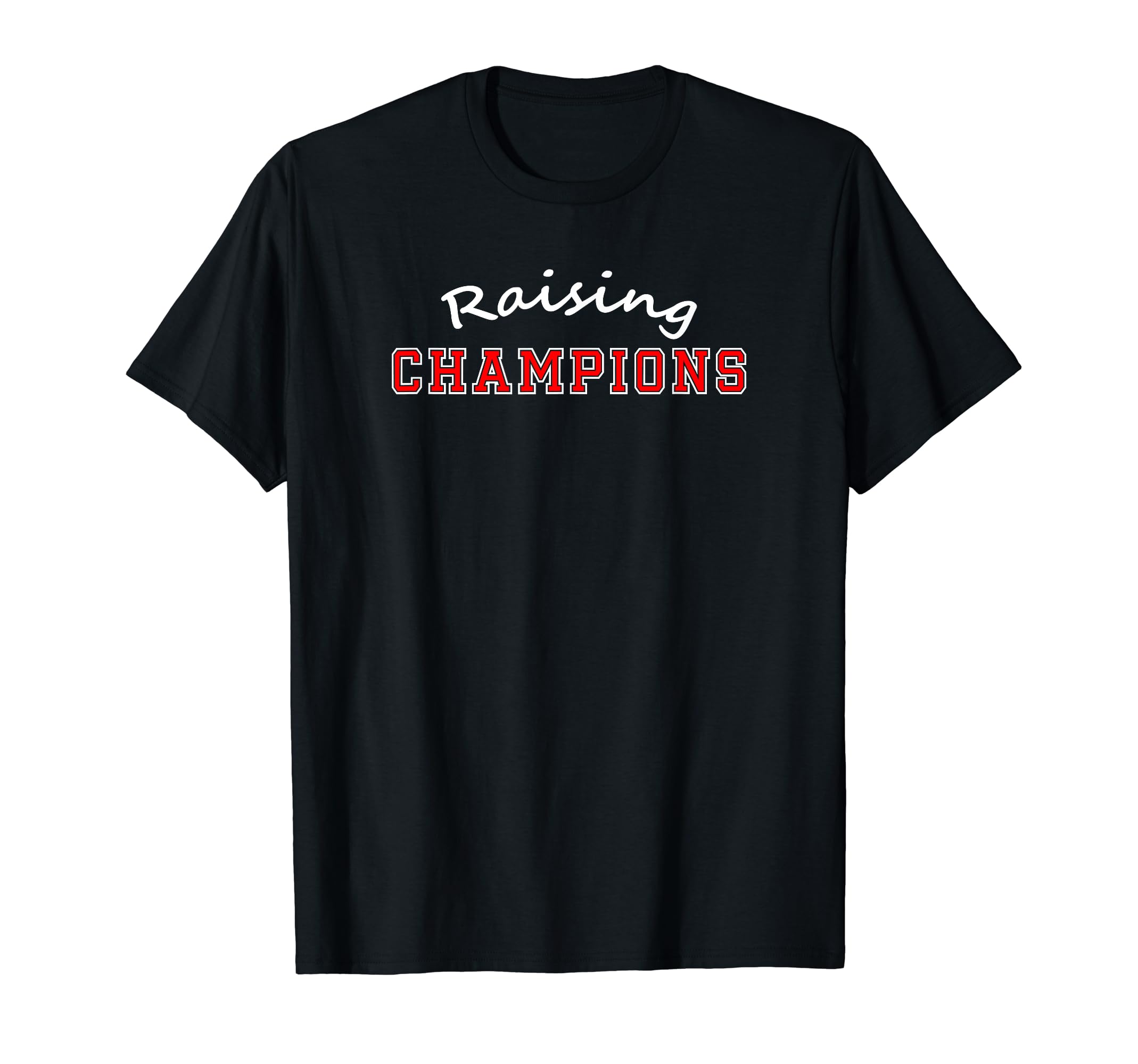 Raising Champions Football Baseball T-Shirt - Unique Graphic for Adults - T-Shirt, Sweatshirt, Hoodie