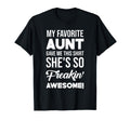 My Favorite Aunt Gave Me This Shes T-Shirt - Graphic Print for Adults - T-Shirt, Sweatshirt, Hoodie