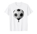 Soccer Hot Air Balloon Soccer Ball Goal T-Shirt - Trendy Graphic Men Women - T-Shirt, Sweatshirt, Hoodie