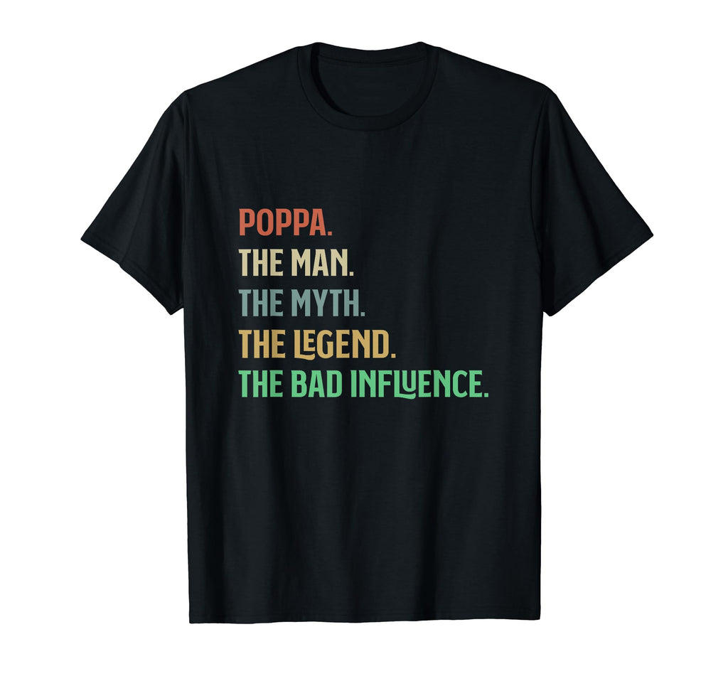 Name Is Poppa Myth Legend And Bad T-Shirt - Minimalist Print Unisex - T-Shirt, Sweatshirt, Hoodie