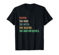 Name Is Poppa Myth Legend And Bad T-Shirt - Minimalist Print Unisex - T-Shirt, Sweatshirt, Hoodie