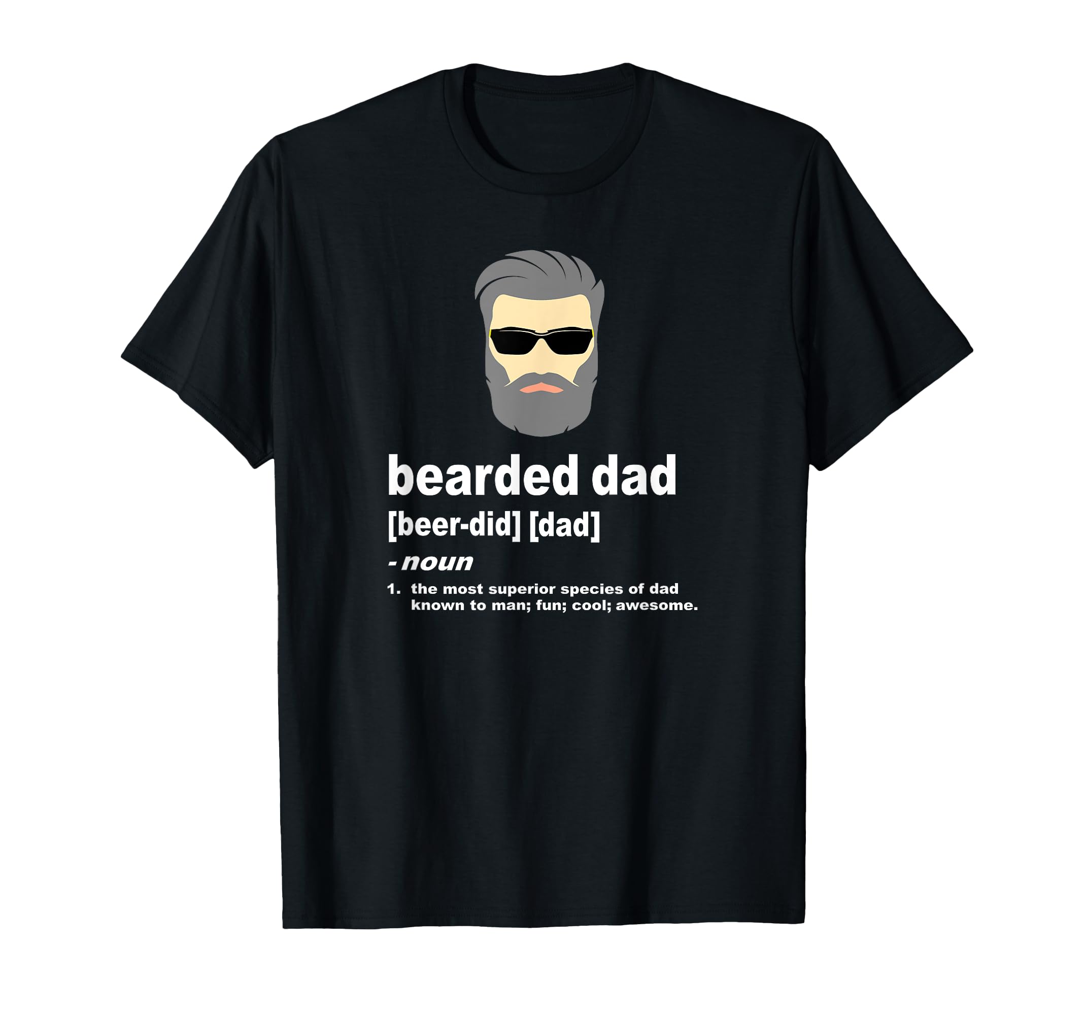 Funny Dad Bearded Dad Silver Or Gray T-Shirt - Custom Art Print for Adults - T-Shirt, Sweatshirt, Hoodie