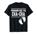 Promoted To Cha Cha Funny First Time T-Shirt - Trendy Graphic for Adults - T-Shirt, Sweatshirt, Hoodie