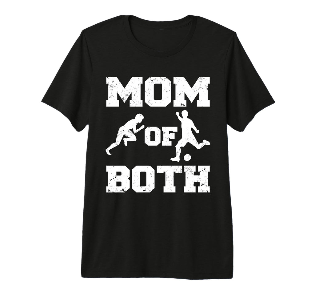 Mom Both Funny Soccer Track And Field T-Shirt - Minimalist Print Unisex - T-Shirt, Sweatshirt, Hoodie