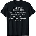 Funny Homework Humor Saying for Teen Girls and Boys - Adult & Kids T-Shirts, Sweatshirts & Hoodies apparel design preview 1