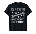 Car Guys Make Best Step Dads Auto T-Shirt - Fun Novelty Design for Adults - T-Shirt, Sweatshirt, Hoodie