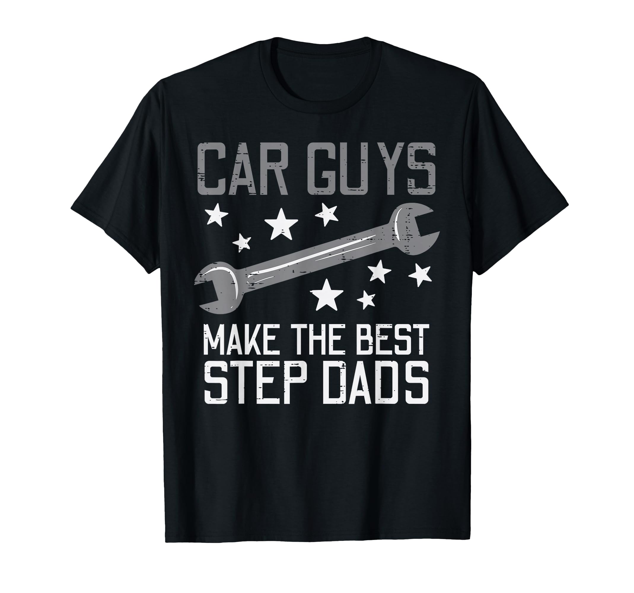 Car Guys Make Best Step Dads Auto T-Shirt - Fun Novelty Design for Adults - T-Shirt, Sweatshirt, Hoodie