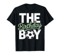 Birthday Soccer Team Players Game Day T-Shirt - Novelty Apparel Unisex - T-Shirt, Sweatshirt, Hoodie