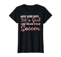Move Aside Let Teach Soccer Football T-Shirt - Unique Graphic Men Women - T-Shirt, Sweatshirt, Hoodie