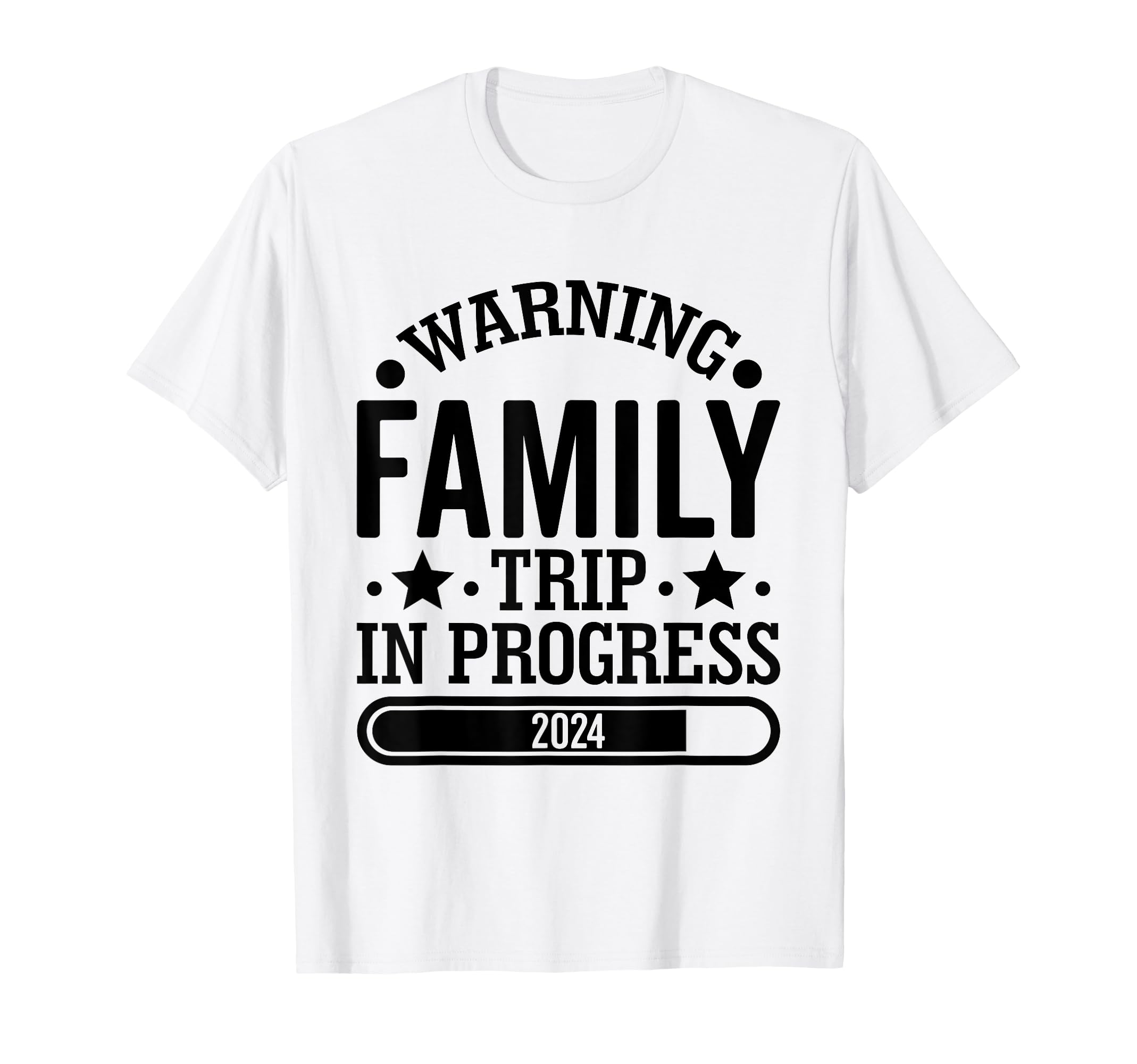 Warning Family Trip Progress 2024 Family T-Shirt - Minimalist Print Unisex - T-Shirt, Sweatshirt, Hoodie