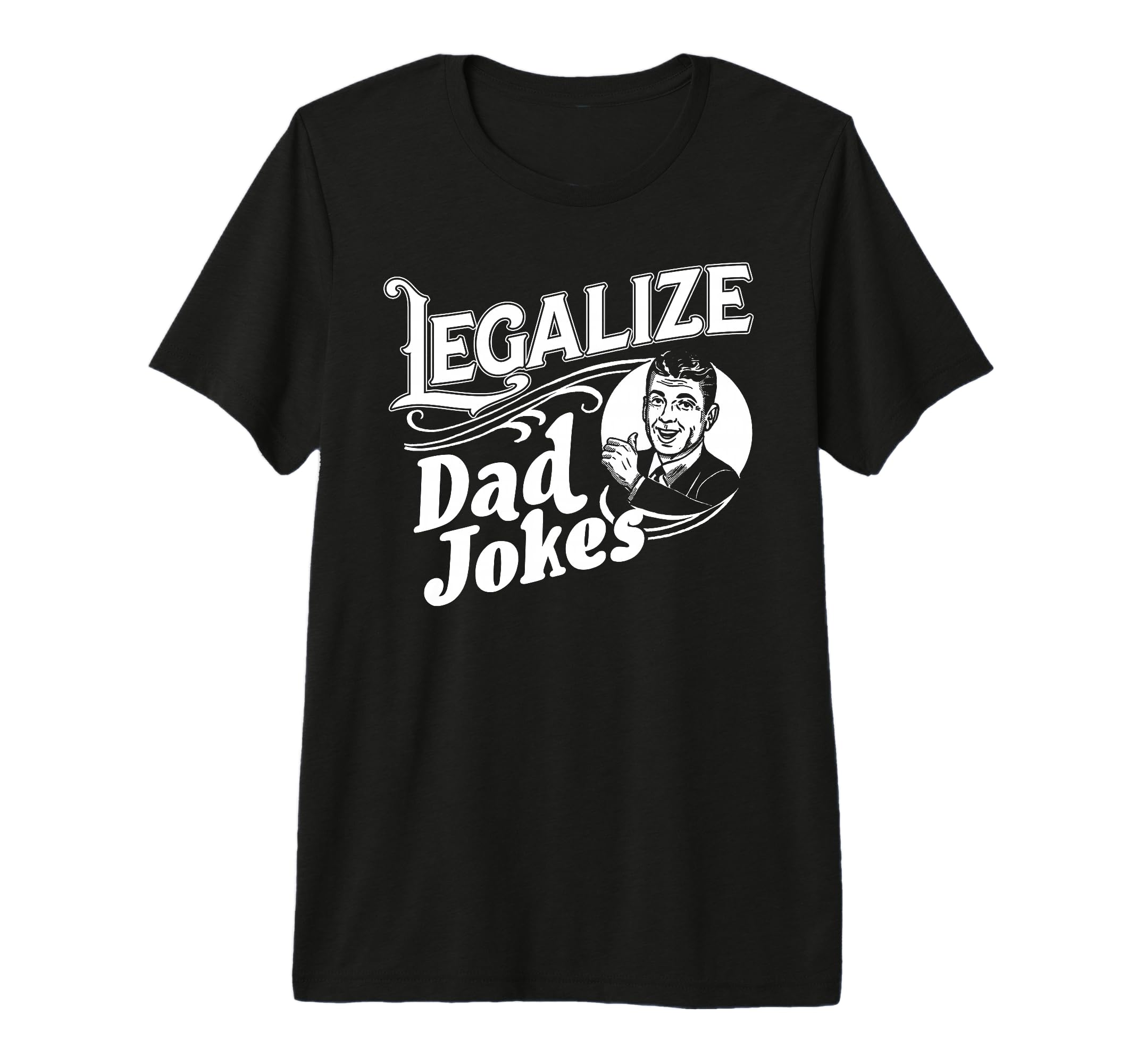 Legalize Dad Jokes Funny Comedy Tri T-Shirt - Streetwear Style for Adults - T-Shirt, Sweatshirt, Hoodie