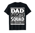 Dad Daughter Squad Unbreakable Bond T-Shirt - Streetwear Style for Adults - T-Shirt, Sweatshirt, Hoodie