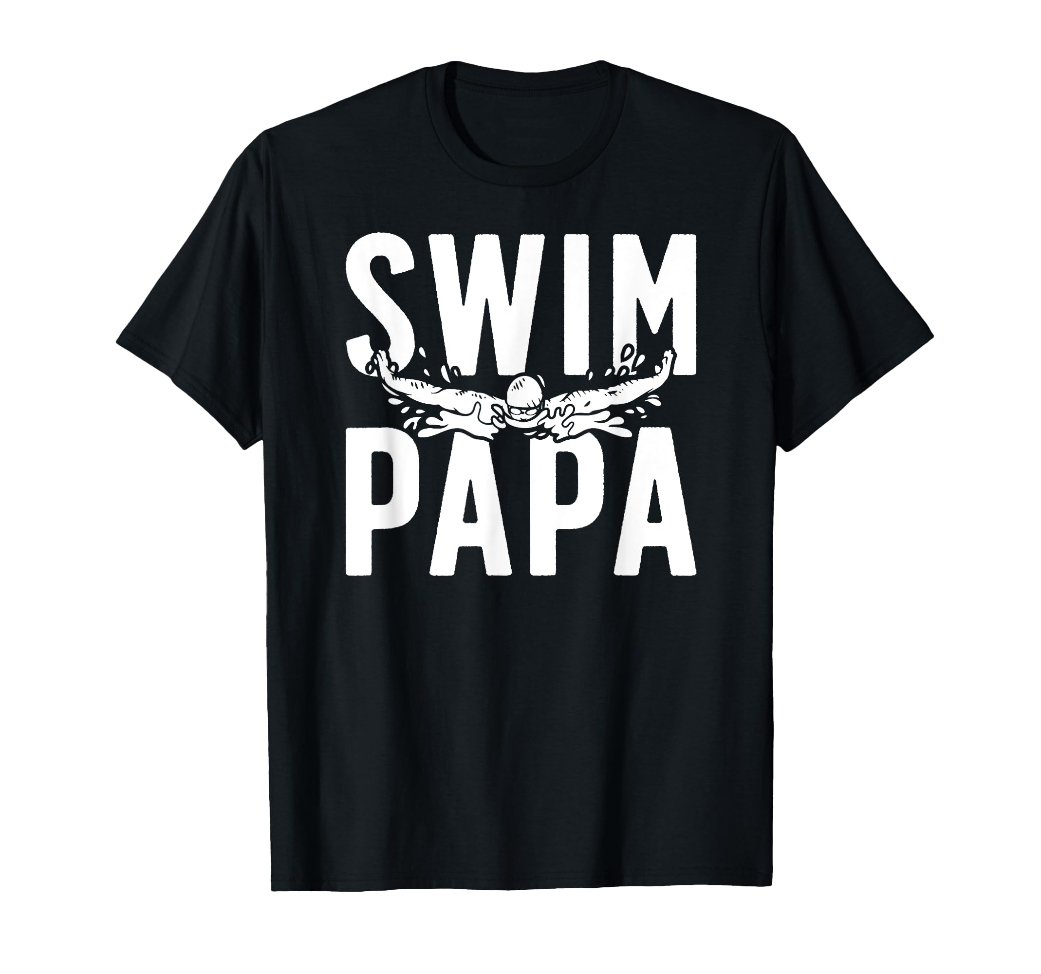Swim Papa Swimmer Papa Swimming Papa T-Shirt - Minimalist Print for Adults - T-Shirt, Sweatshirt, Hoodie
