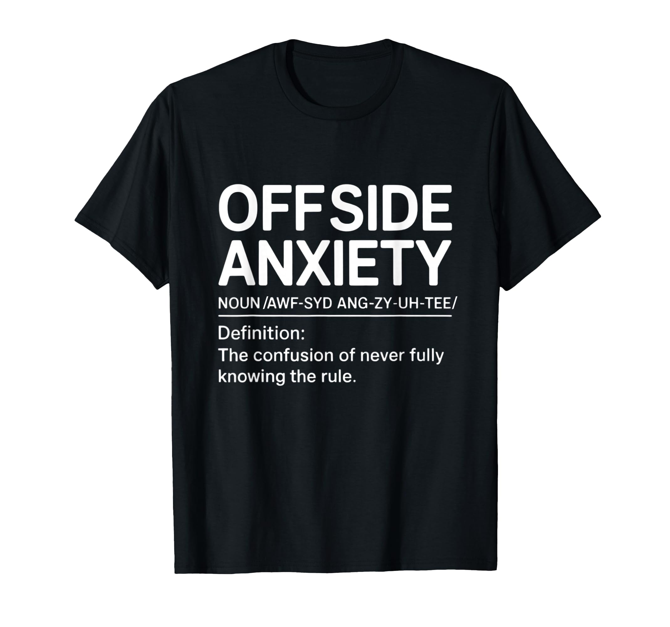 Funny Soccer Definition Soccer T-Shirt - Casual Everyday Wear Men Women - T-Shirt, Sweatshirt, Hoodie