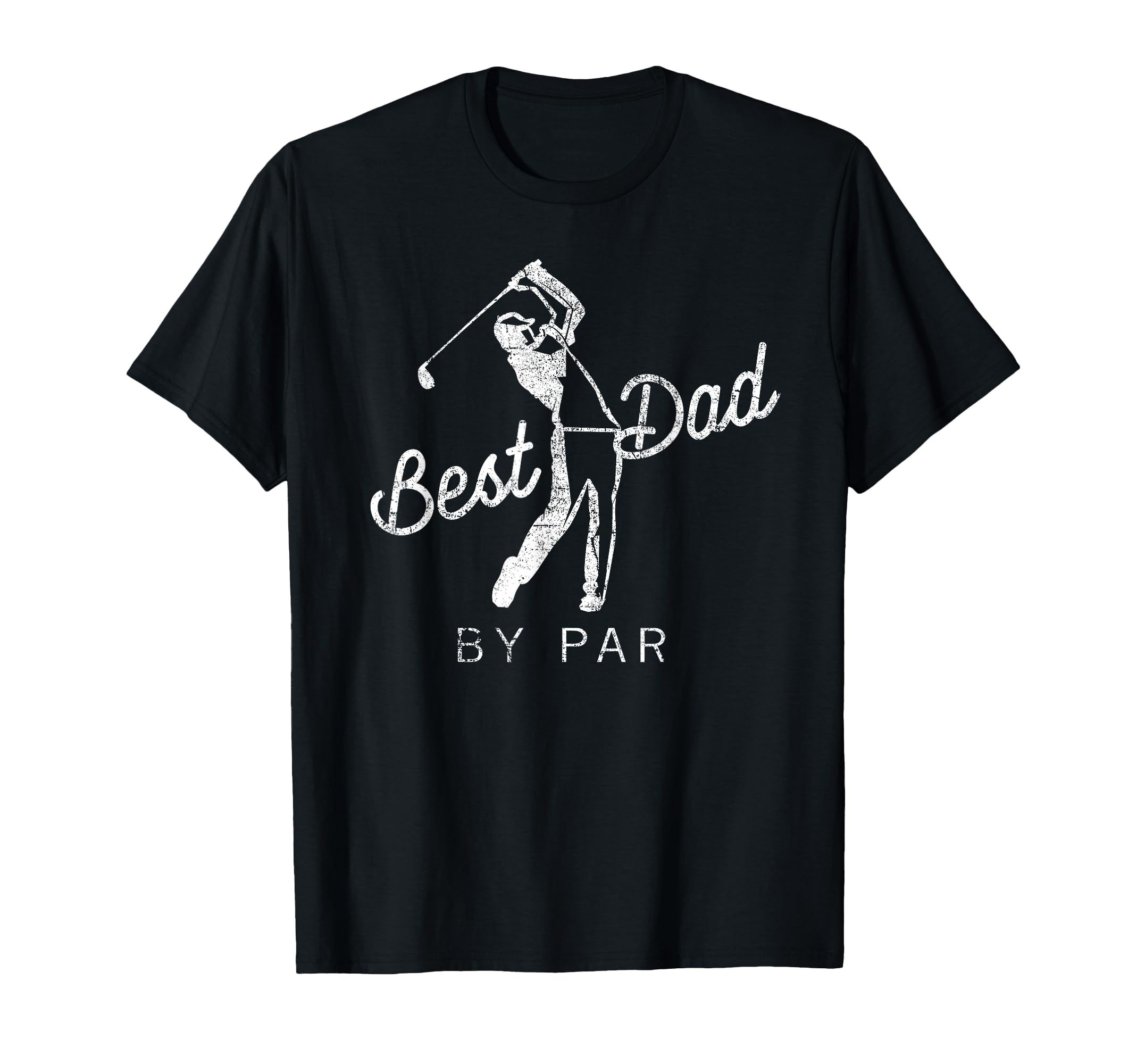 Best Dad Par Funny Father Golf T-Shirt - Fun Novelty Design Men Women - T-Shirt, Sweatshirt, Hoodie