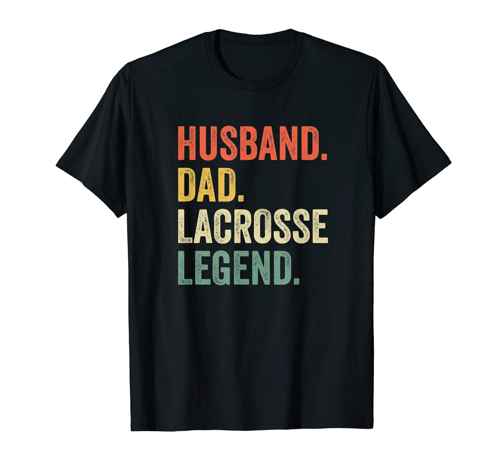 Mens Funny Lacrosse Player Husband Dad T-Shirt - Novelty Apparel Men Women - T-Shirt, Sweatshirt, Hoodie
