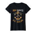 Proud Daughter Us Sailor Anchor Nautical T-Shirt - Novelty Apparel Unisex - T-Shirt, Sweatshirt, Hoodie