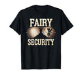 Fairy Security Birthday Family T-Shirt - Graphic Print for Adults - T-Shirt, Sweatshirt, Hoodie