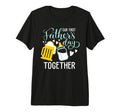 Our First Fathers Day Together T-Shirt - Casual Everyday Wear Men Women - T-Shirt, Sweatshirt, Hoodie