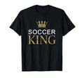 Soccer King Sports Gift Gold Crown T-Shirt - Casual Everyday Wear Men Women - T-Shirt, Sweatshirt, Hoodie