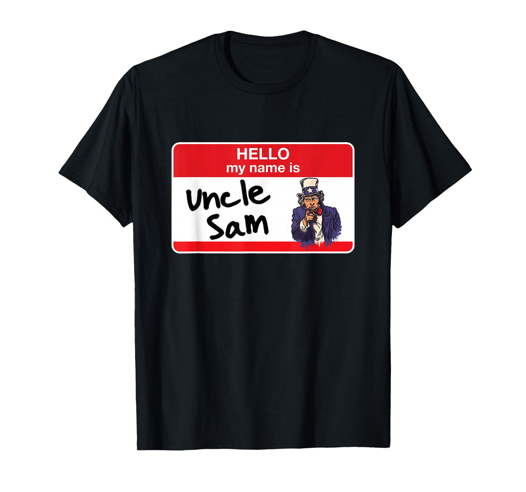 Patriotic Uncle Sam 4Th July Hello My Name T-Shirt - Trendy Graphic Unisex - T-Shirt, Sweatshirt, Hoodie