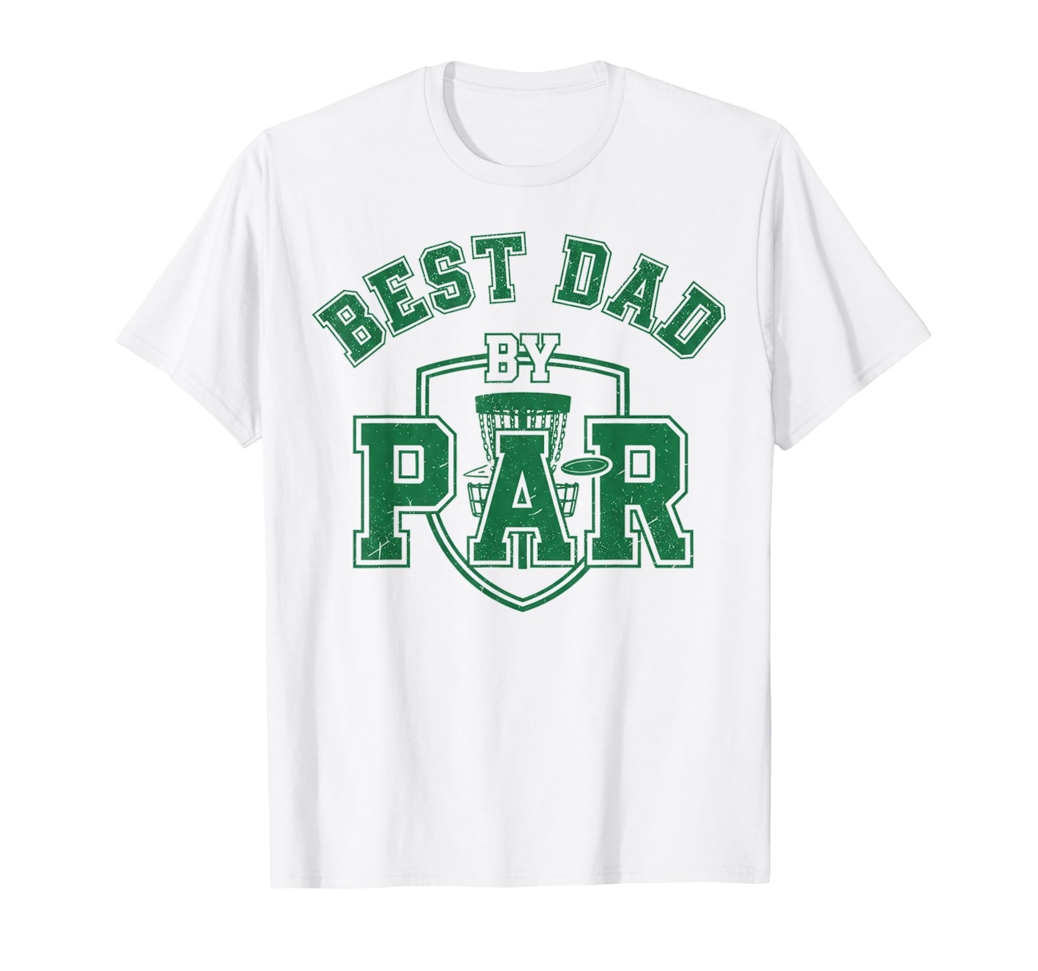 Funny Disc Golf Player Best Dad Par T-Shirt - Custom Art Print for Adults - T-Shirt, Sweatshirt, Hoodie
