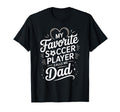 My Favorite Soccer Player Calls Me T-Shirt - Streetwear Style for Adults - T-Shirt, Sweatshirt, Hoodie