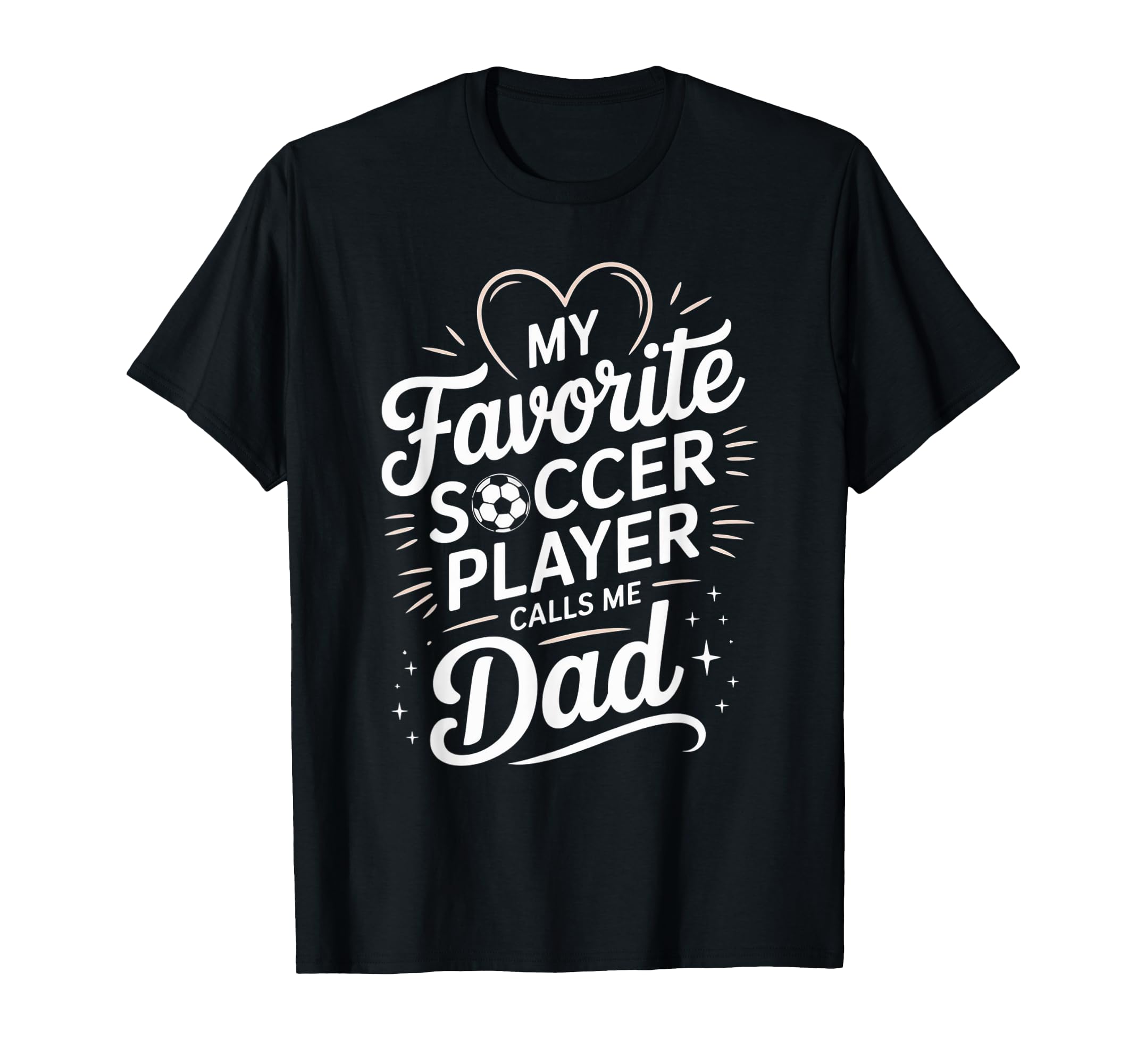 My Favorite Soccer Player Calls Me T-Shirt - Streetwear Style for Adults - T-Shirt, Sweatshirt, Hoodie