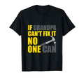 Mens If Grandpa Cant Fix It No One T-Shirt - Aesthetic Graphic Men Women - T-Shirt, Sweatshirt, Hoodie
