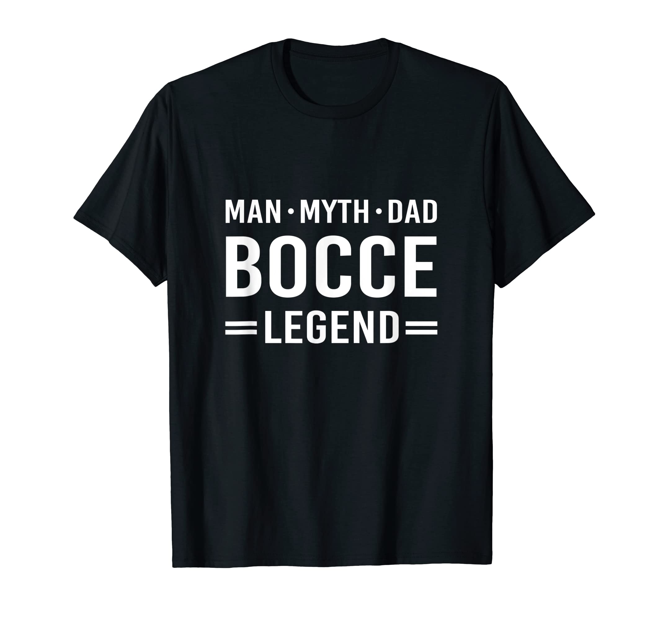 Myth Legend Dad Bocce Ball T-Shirt - Streetwear Style Unisex - T-Shirt, Sweatshirt, Hoodie
