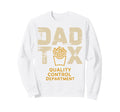 Dad Tax Definition Funny Fathers Day Sweatshirt - Fun Novelty Design Unisex - T-Shirt, Sweatshirt, Hoodie