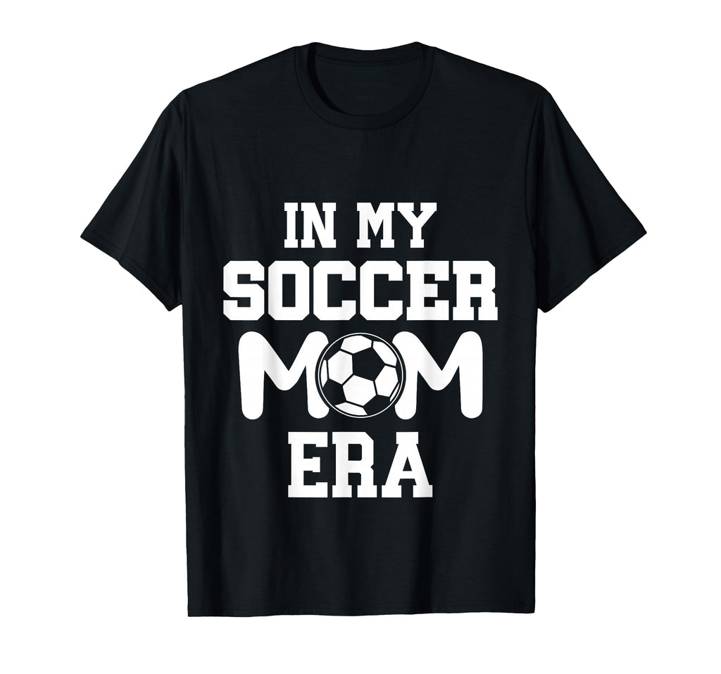 My Soccer Mom Era Weekend Sideline T-Shirt - Custom Art Print for Adults - T-Shirt, Sweatshirt, Hoodie