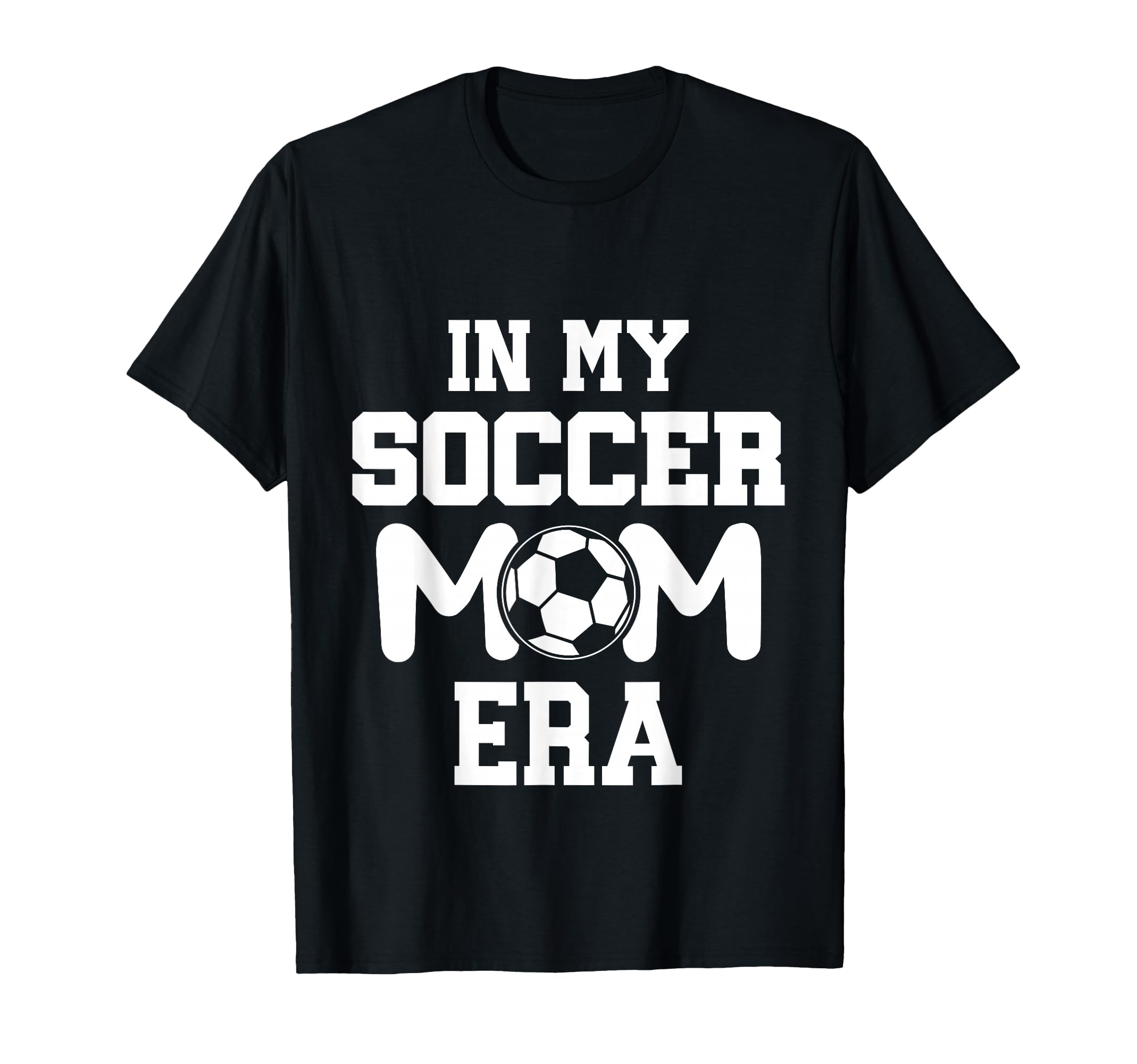 My Soccer Mom Era Weekend Sideline T-Shirt - Custom Art Print for Adults - T-Shirt, Sweatshirt, Hoodie