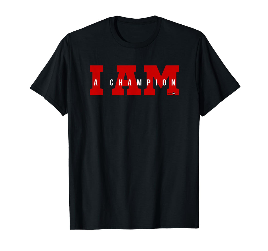 I Am Champion T-Shirt - Graphic Print Men Women - T-Shirt, Sweatshirt, Hoodie