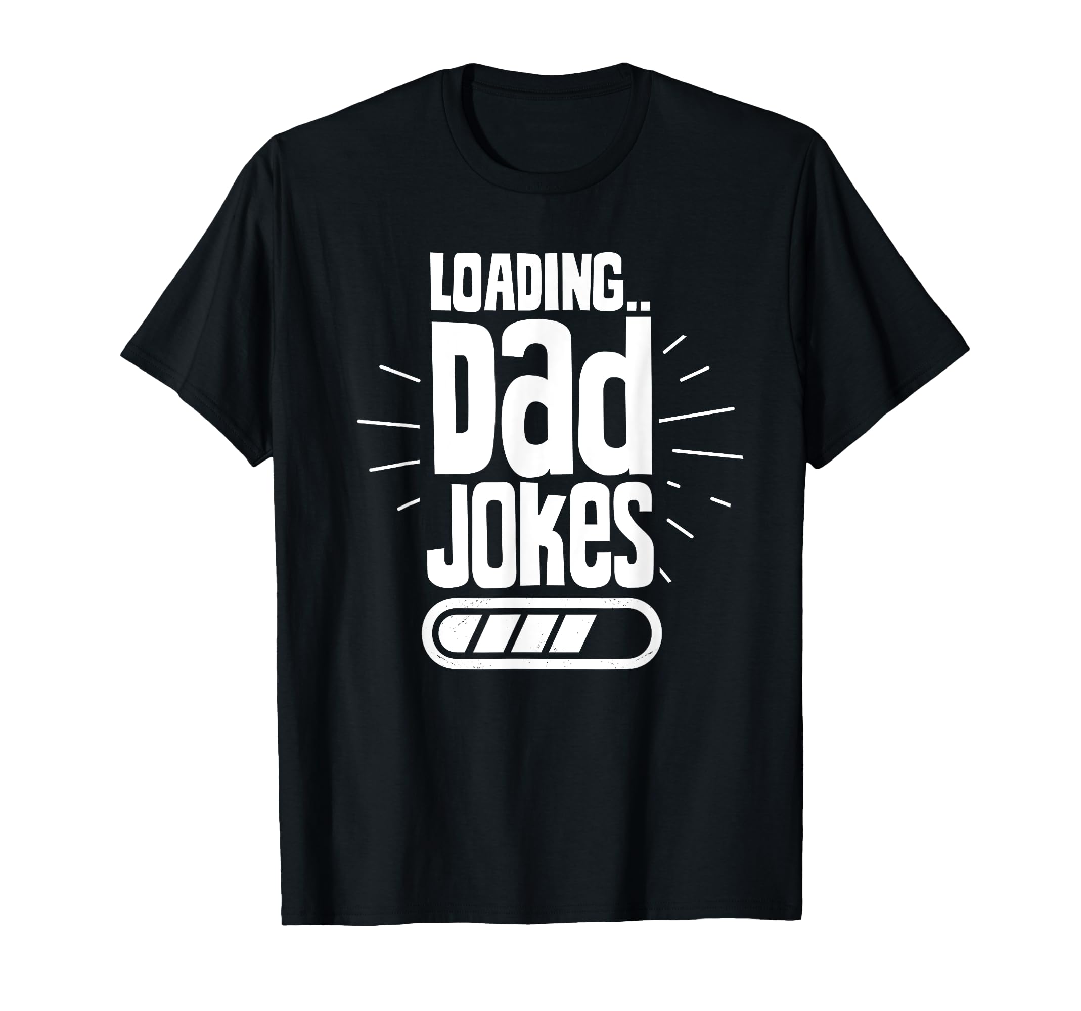 Loading Dad Jokes Sarcastic Father T-Shirt - Aesthetic Graphic for Adults - T-Shirt, Sweatshirt, Hoodie