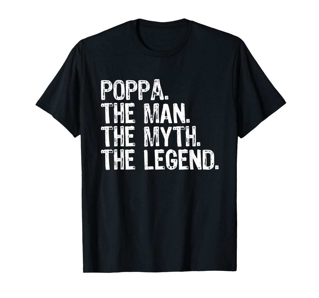 Poppa Myth Legend Funny T-Shirt - Trendy Graphic for Adults - T-Shirt, Sweatshirt, Hoodie