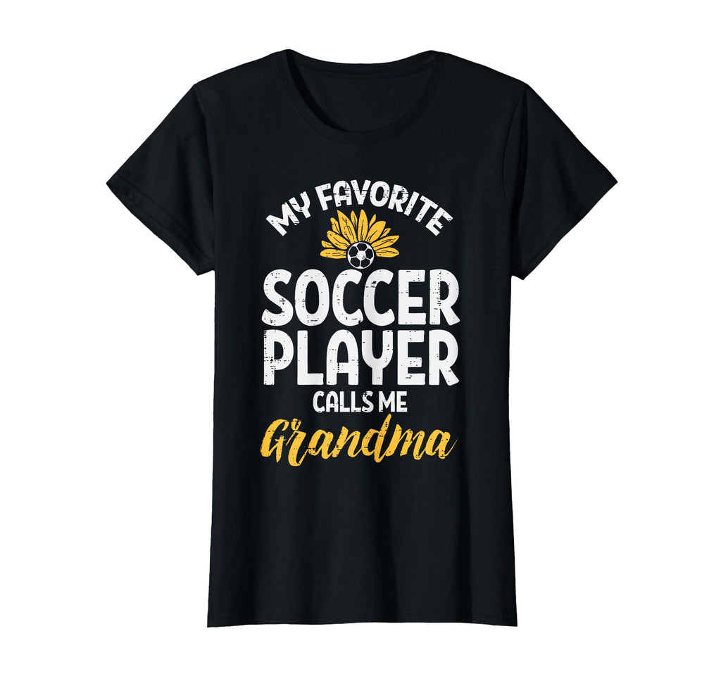 My Favorite Soccer Player Grandma Football T-Shirt - Trendy Graphic Unisex - T-Shirt, Sweatshirt, Hoodie
