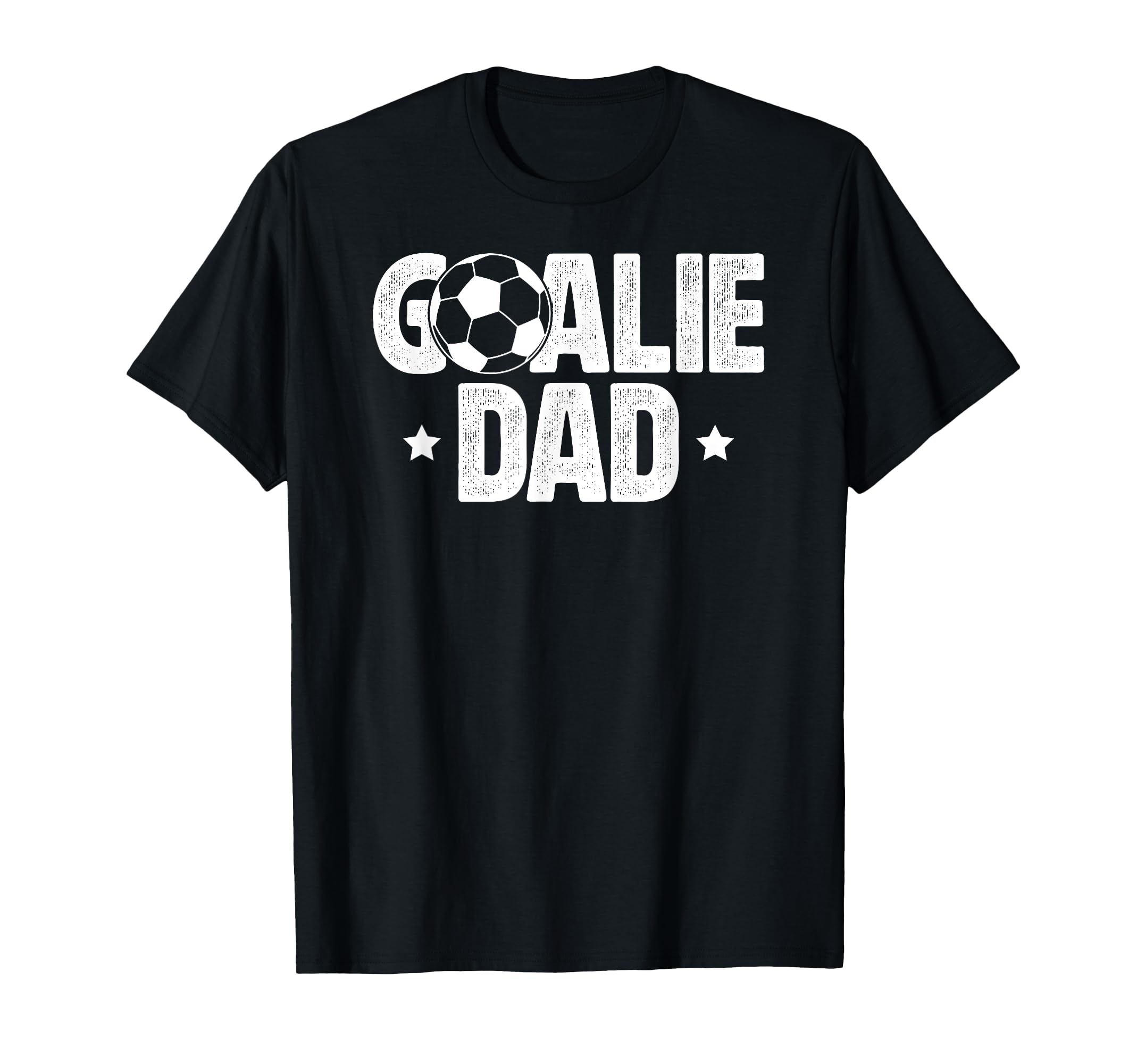 Soccer Goalie Dad Soccer Goalkeeper T-Shirt - Streetwear Style for Adults - T-Shirt, Sweatshirt, Hoodie