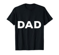 That Says Dad T-Shirt - Minimalist Print for Adults - T-Shirt, Sweatshirt, Hoodie