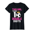 This Is Now 10 Double Digits Soccer 10Th T-Shirt - Unique Graphic Unisex - T-Shirt, Sweatshirt, Hoodie