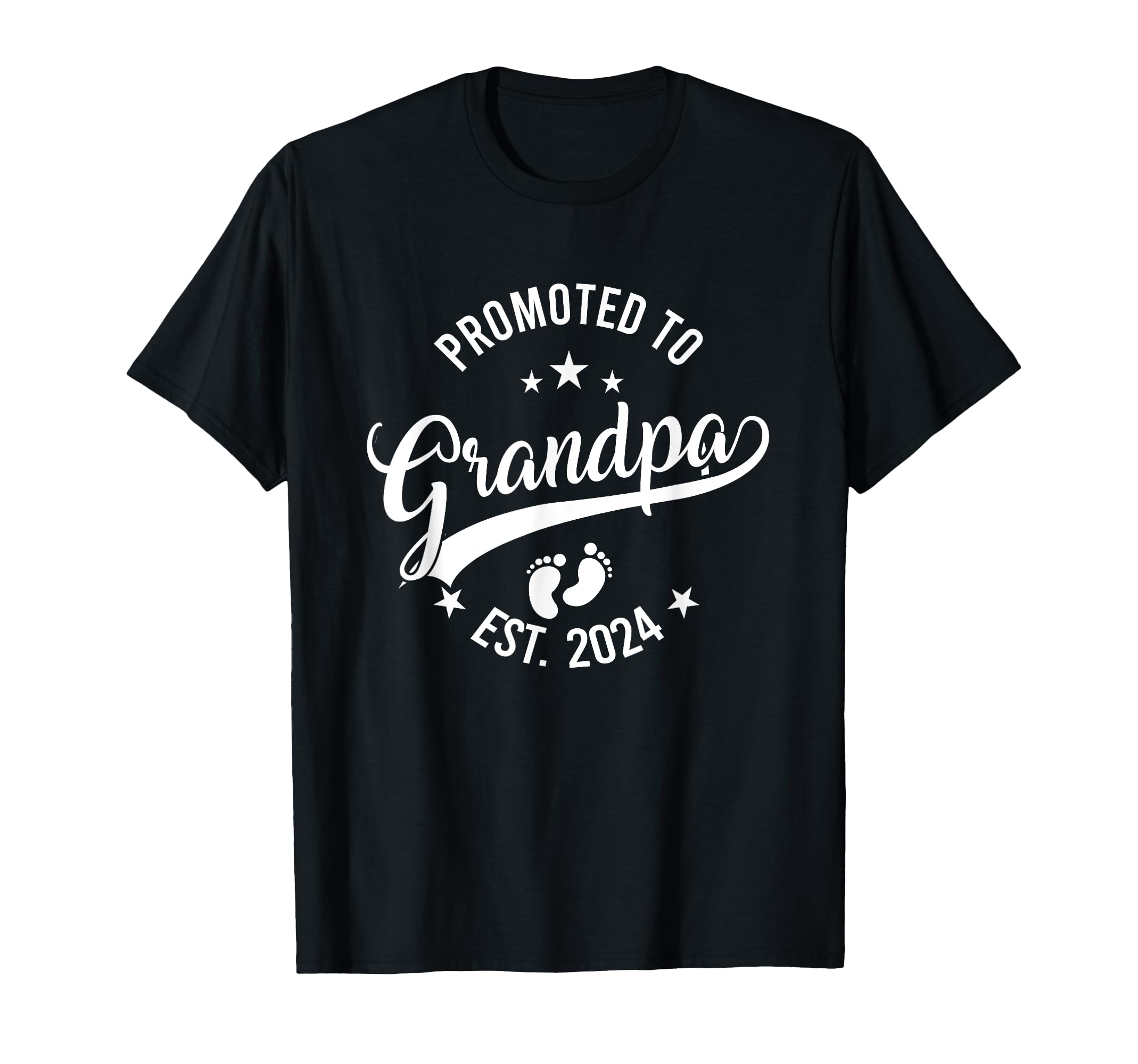 Promoted To Grandpa Est 2024 Fathers Day T-Shirt - Graphic Print Men Women - T-Shirt, Sweatshirt, Hoodie