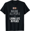 Imagine All People Living Life in Peace Inspirational - Adult & Kids T-Shirts, Sweatshirts & Hoodies apparel design preview 1