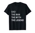 Fathers Day Dad Myth Legend T-Shirt - Casual Everyday Wear for Adults - T-Shirt, Sweatshirt, Hoodie
