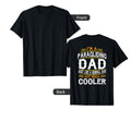 Paragliding Dad Im Dad T Shirts T-Shirt - Fun Novelty Design for Adults - T-Shirt, Sweatshirt, Hoodie