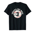Thats My 3 Baseball Player Mom Or T-Shirt - Minimalist Print for Adults - T-Shirt, Sweatshirt, Hoodie