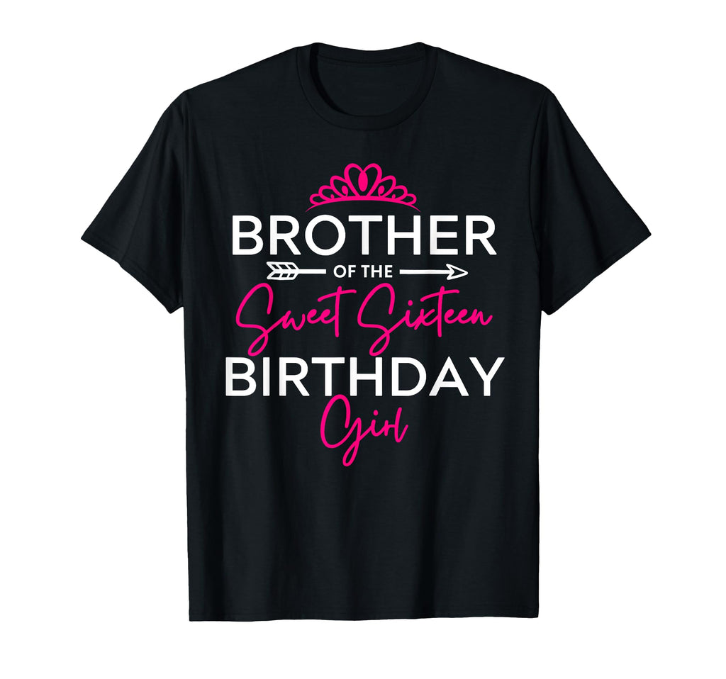 Brother Sweet Sixteen Birthday Teen T-Shirt - Minimalist Print Men Women - T-Shirt, Sweatshirt, Hoodie