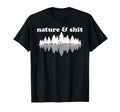 Nature Shit Funny Hiking Outdoors Lover T-Shirt - Graphic Print for Adults - T-Shirt, Sweatshirt, Hoodie