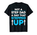 Mens Fathers Day Gift Step Dad T-Shirt - Casual Everyday Wear Men Women - T-Shirt, Sweatshirt, Hoodie